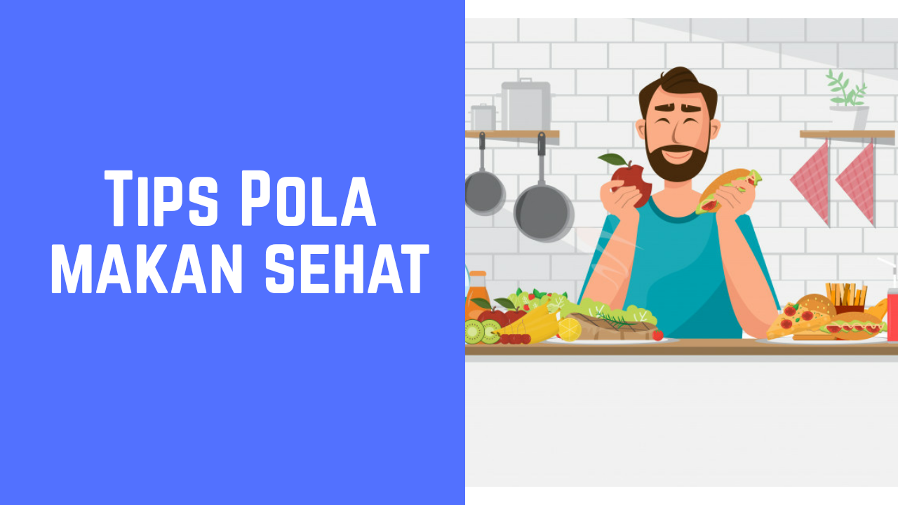 tips pola makan sehat