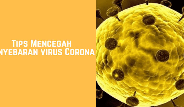 tips mencegah penyebaran virus corona