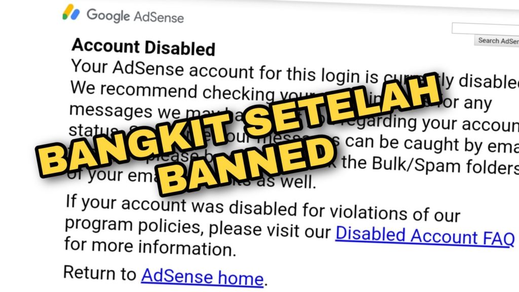 Cara Simple Bangkit dari Banned Google Adsense