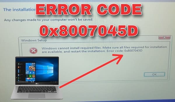 Cara Mengatasi Error Code 0x8007045D Saat Instal Windows 10